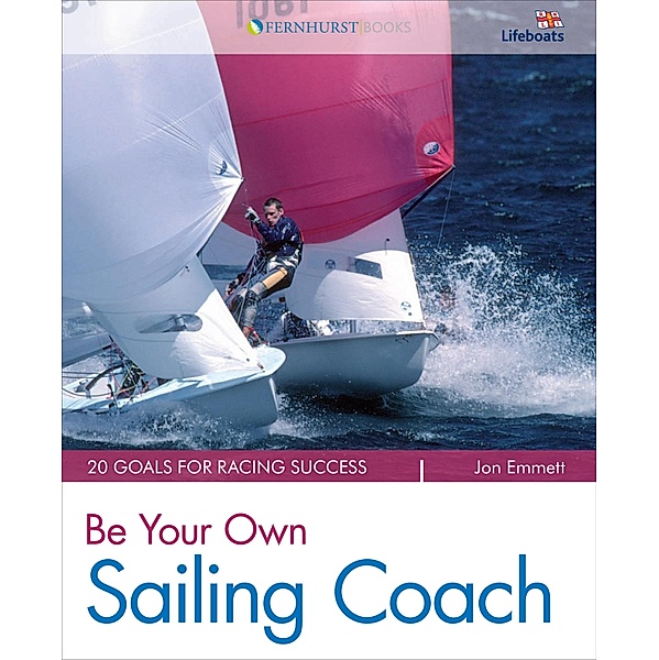 Be Your Own Sailing Coach, Jon Emmett