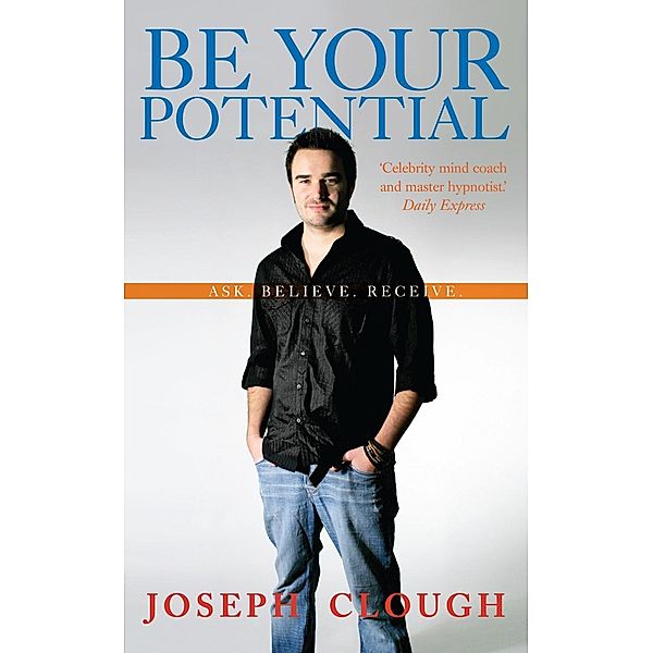 Be Your Potential, Joseph Clough