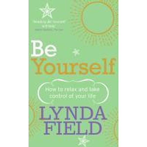 Be Yourself, Lynda Field