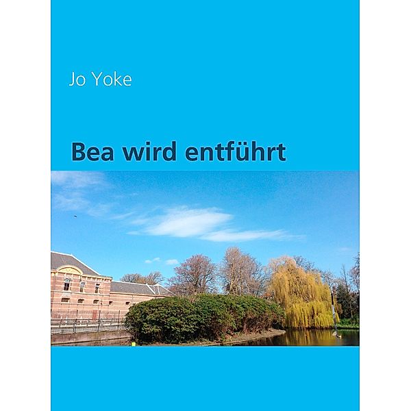 Bea wird entführt, Jo Yoke