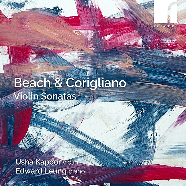 Beach & Corigliano: Violinsonaten, Usha Kapoor, Edward Leung