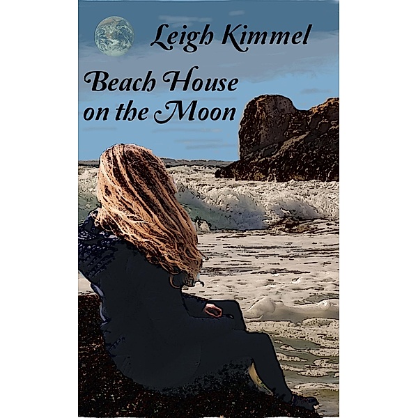 Beach House on the Moon, Leigh Kimmel
