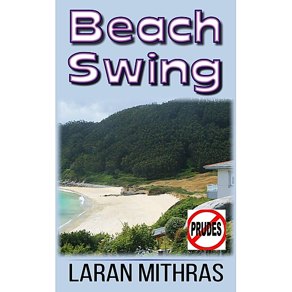 Beach Swing, Laran Mithras