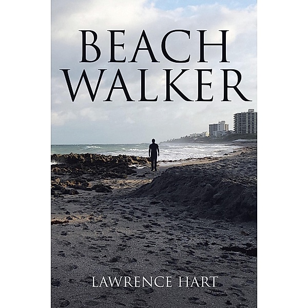 Beach Walker, Lawrence Hart