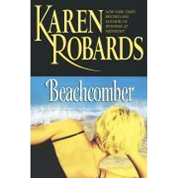 Beachcomber, Karen Robards
