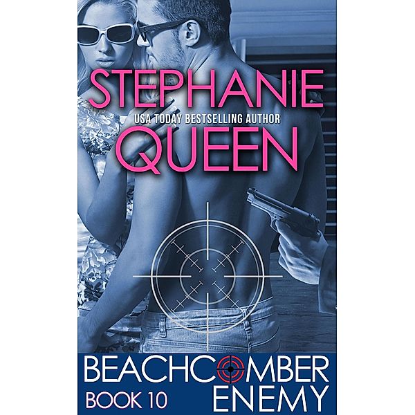 Beachcomber Enemy (Beachcomber Investigations, #10) / Beachcomber Investigations, Stephanie Queen