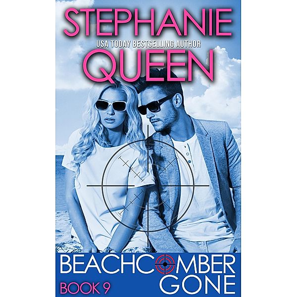 Beachcomber Gone (Beachcomber Investigations, #9) / Beachcomber Investigations, Stephanie Queen