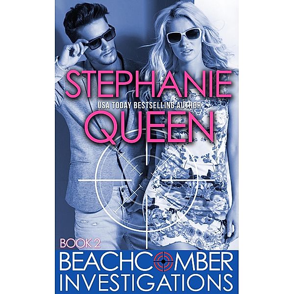 Beachcomber Investigations / Beachcomber Investigations, Stephanie Queen