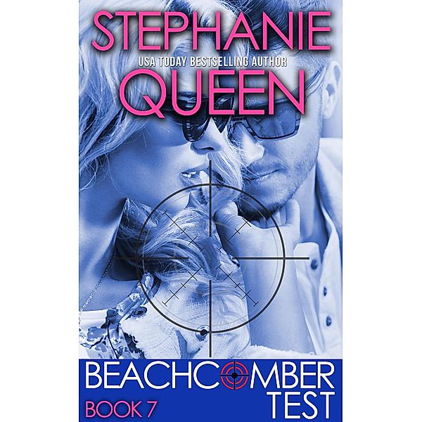 Beachcomber Test (Beachcomber Investigations, #7) / Beachcomber Investigations, Stephanie Queen