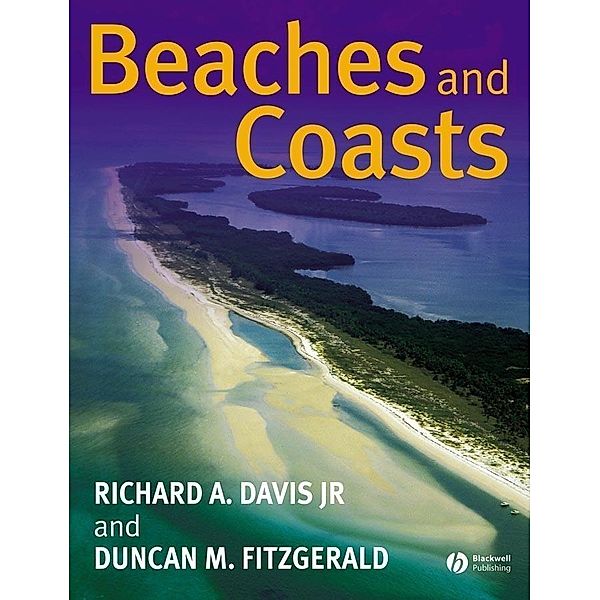 Beaches and Coasts, Richard A. Davis, Duncan M. Fitzgerald