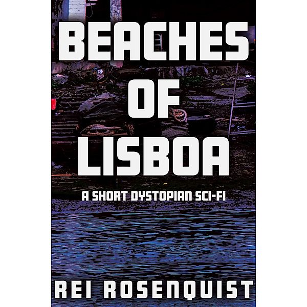 Beaches of Lisboa, Rei Rosenquist