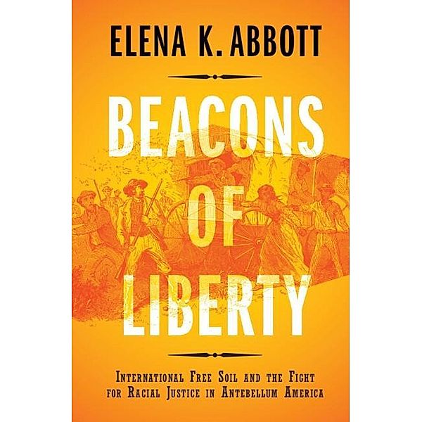 Beacons of Liberty, Elena K. Abbott