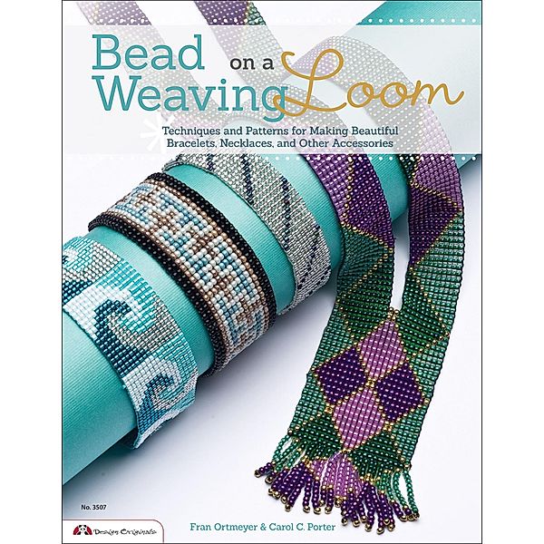 Bead Weaving on a Loom, Fra Ortmeyer, Carol C. Porter