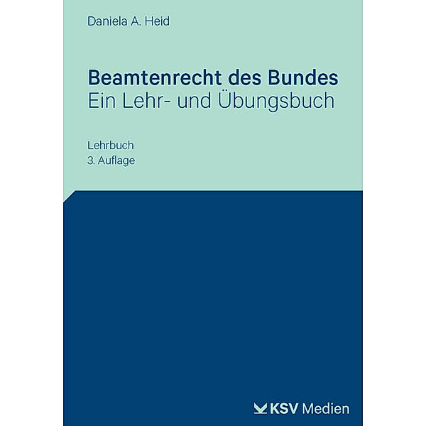 Beamtenrecht des Bundes, Daniela A Heid