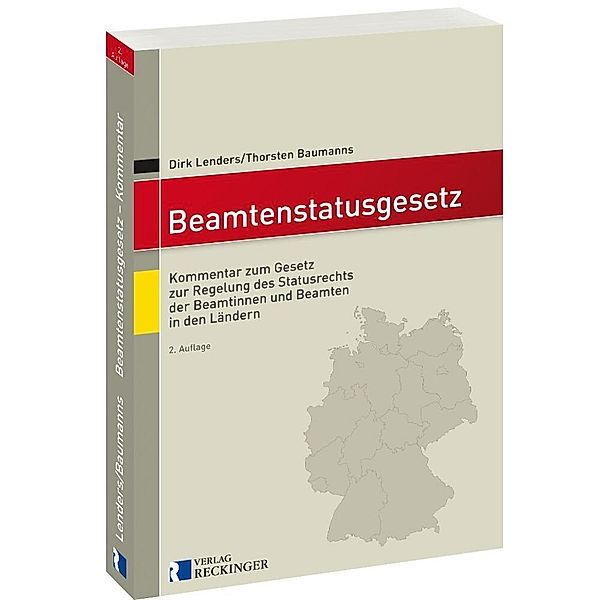 Beamtenstatusgesetz, Dirk Lenders, Thorsten Baumanns