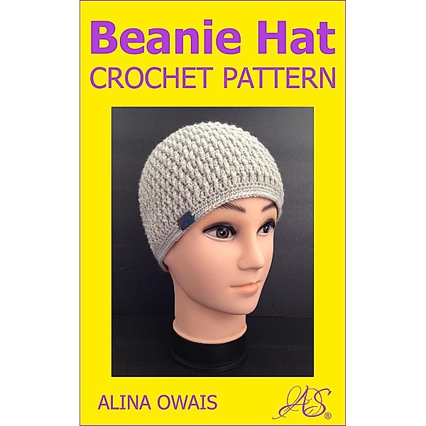 Beanie Hat Crochet Pattern, Alina Owais
