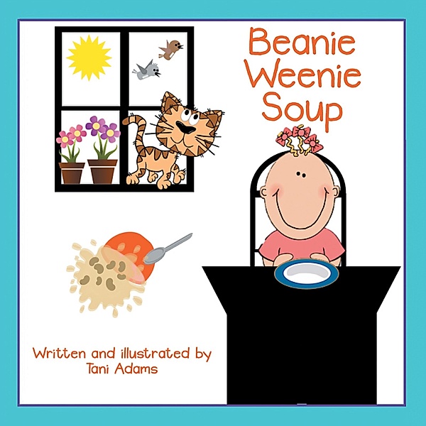 Beanie Weenie Soup, Tani Adams