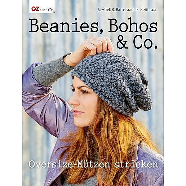 Beanies, Bohos & Co., Sabine Abel, Birgit Rath-Israel, Elke Reith