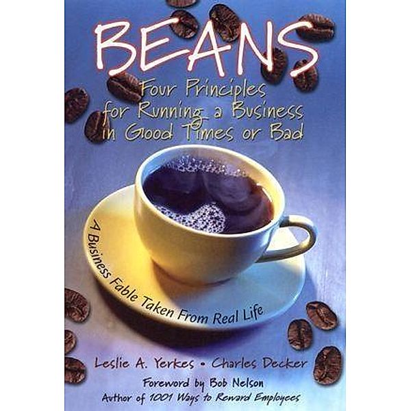 Beans, Leslie Yerkes, Charles Decker, Bob Nelson