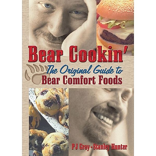 Bear Cookin', Pj Gray, Stanley Hunter