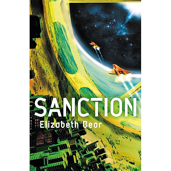 Bear, E: Sanction, Elizabeth Bear