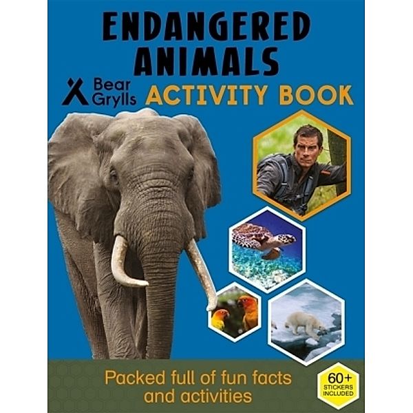 Bear Grylls Activity Series: Endangered Animals - Bear Grylls, Bear Grylls