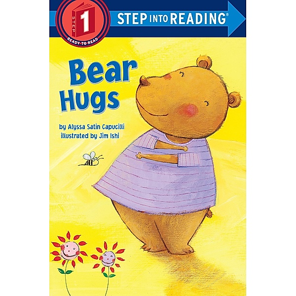 Bear Hugs / Step into Reading, Alyssa Satin Capucilli