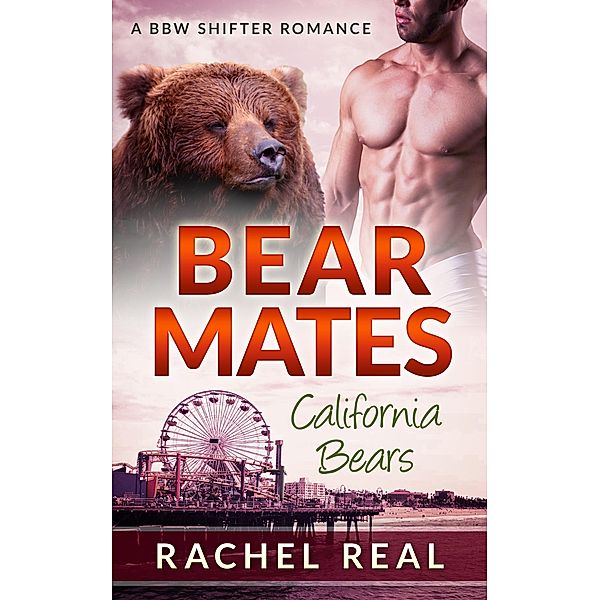 Bear Mates (California Bears, #2) / California Bears, Rachel Real