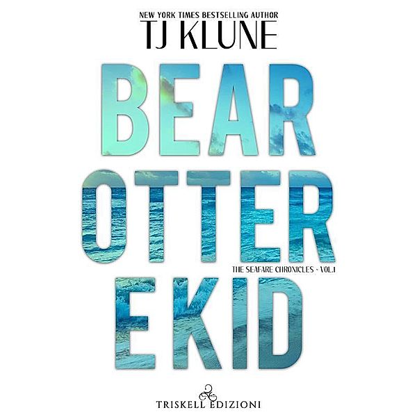 Bear, Otter e Kid, TJ Klune