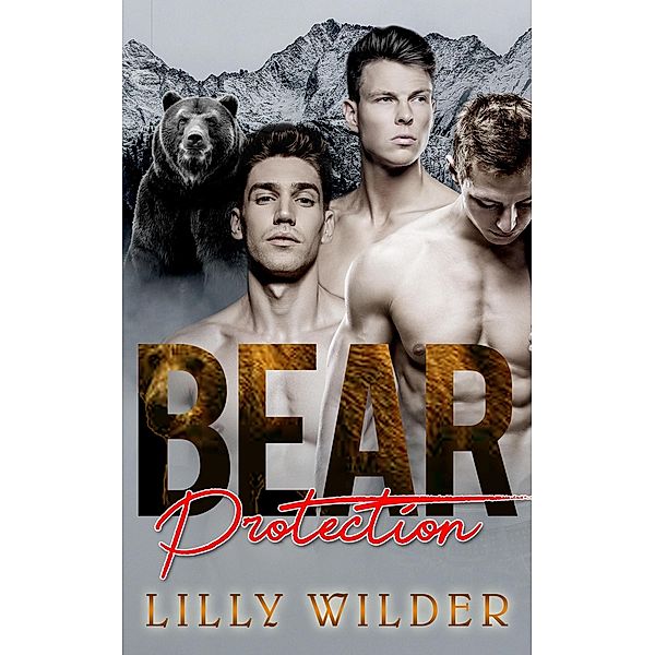 Bear Protection, Lilly Wilder