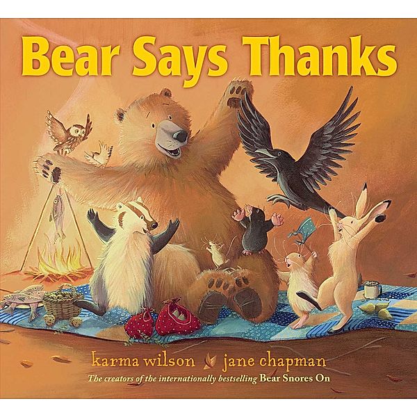 Bear Says Thanks / The Bear Books, Karma Wilson