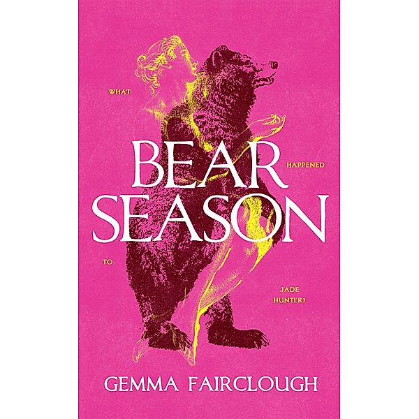 Bear Season, Gemma Fairclough