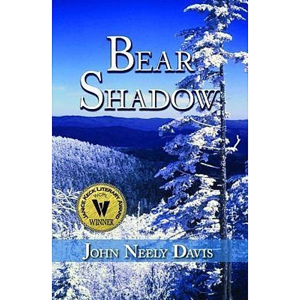 Bear Shadow / John Neely Davis, John Neely Davis