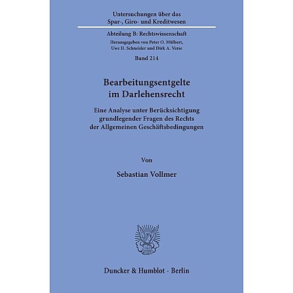 Bearbeitungsentgelte im Darlehensrecht., Sebastian Vollmer