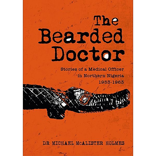 Bearded Doctor, Michael McAlister Holmes