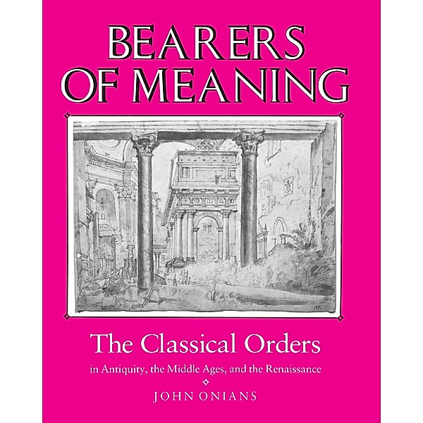 Bearers of Meaning, John Onians