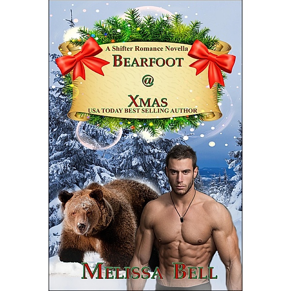 Bearfoot @ Xmas, Melissa Bell