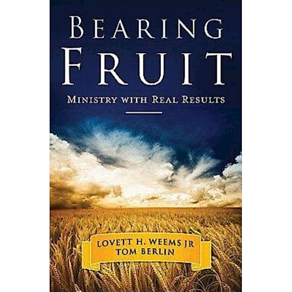 Bearing Fruit, Tom Berlin, Lovett H. Weems