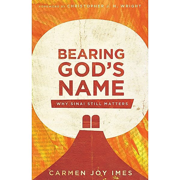 Bearing God's Name, Carmen Joy Imes