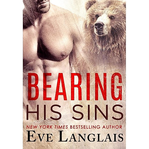 Bearing His Sins / St. Martin's Griffin, Eve Langlais