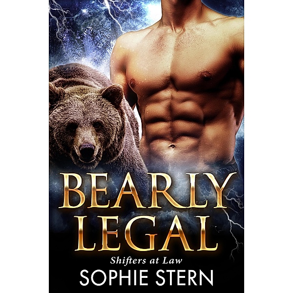 Bearly Legal (Shifters at Law, #2) / Shifters at Law, Sophie Stern