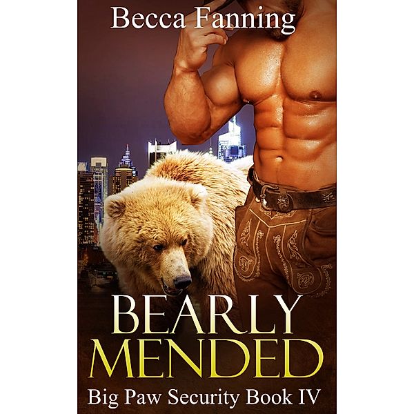 Bearly Mended, Becca Fanning