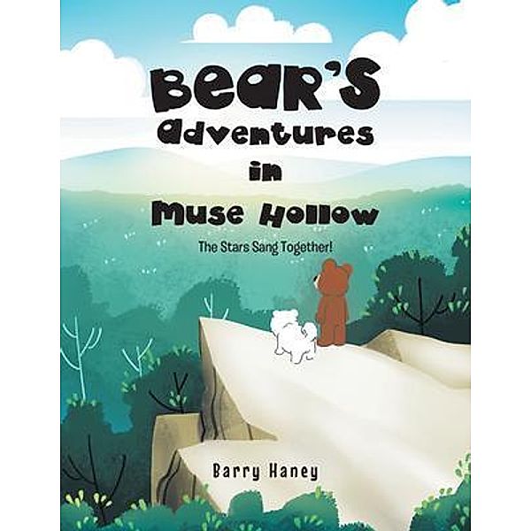 Bear's Adventures in Muse Hollow, Barry Haney