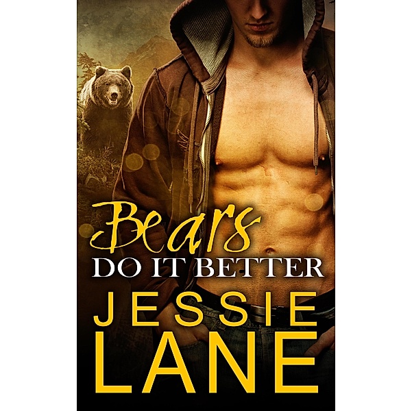 Bears Do It Better / Jessie Lane, Jessie Lane
