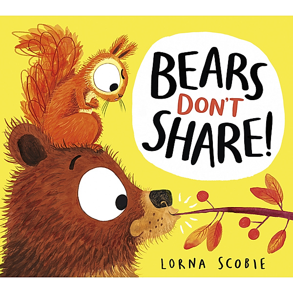 Bears Don't Share, Lorna Scobie