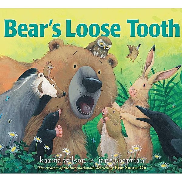 Bear's Loose Tooth / The Bear Books, Karma Wilson