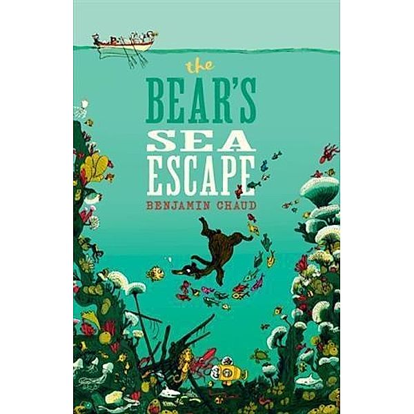 Bear's Sea Escape, Benjamin Chaud