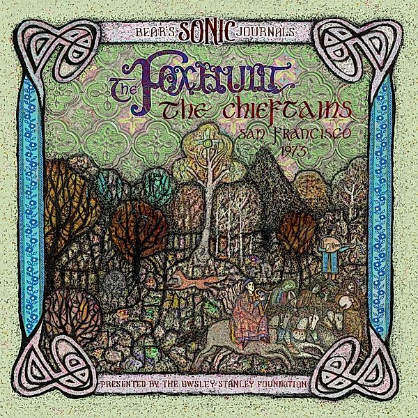 Bear's Sonic Journals: The Foxhunt, The Chieftains, San Francisco 1973 & 1976, The Chieftains
