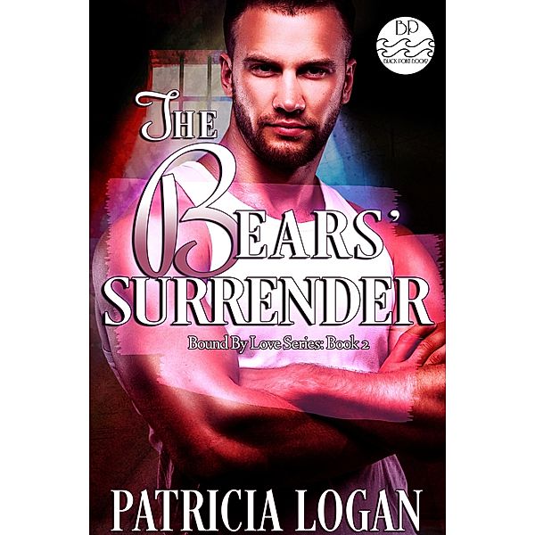 Bears' Surrender / Black Point Books, Patricia Logan