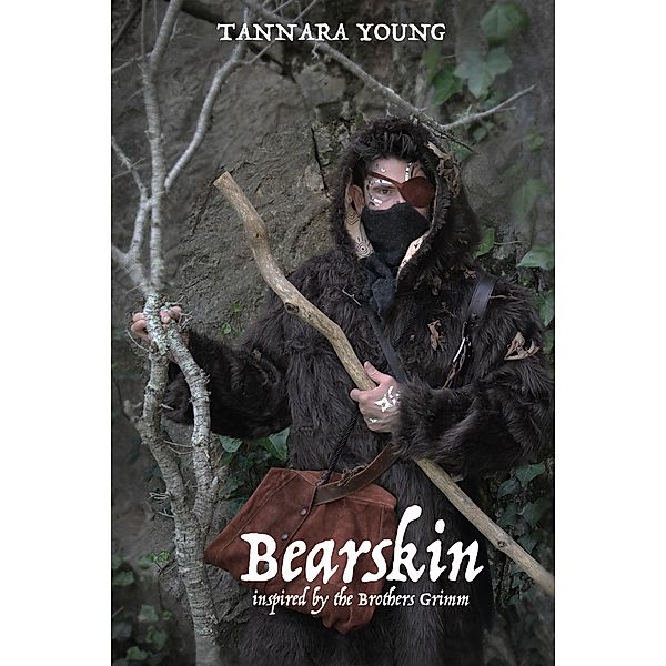 Bearskin, Tannara Young